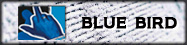 BLUEBIRD WAX