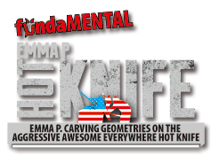 fundaMENTAL EMMA P. HOT KNIFE
